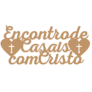 Placa MDF 3mm Marrom Encontro de Casais com Cristo 60x26cm