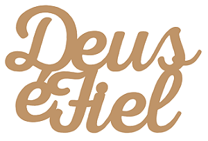 Placa MDF 3mm Marrom Deus é Fiel 60x39cm
