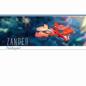 CD Zander - Flamboyant