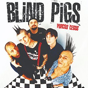Compacto Blind Pigs - Porcos Cegos EP
