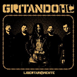 CD Gritando HC - Libertariamente