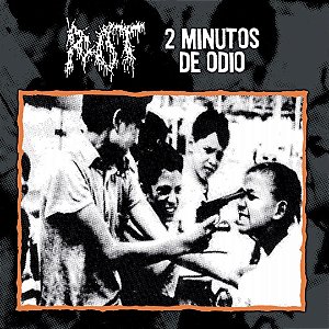 Compacto ROT / 2 Minutos de Odio (Split)