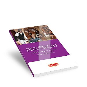 Livro Degustação: Manual Básico para Degustar Vinhos e Espumantes