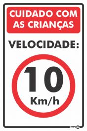 Placa Sinalização Pvc 20x30 - Cuid. Crianças 10Km/h