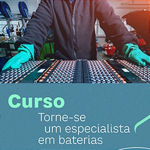 Curso Online "Torne-se um especialista em baterias" - GreenV Academy