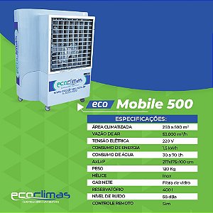 Climatizador Eco 500 Mobile, Portátil de Grande porte c/ rodizios, Vazão de 52.000m3/h, abrangência de 250 a 500m2