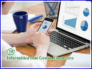 29 - Curso de Informática com Gestão Financeira