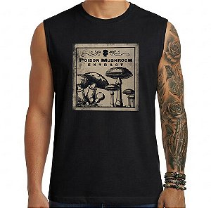 Camiseta regata masculina - Rotulo Antigo Poison Mushroom