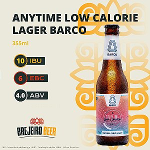 CERVEJA ANYTIME LOW CALORIE LAGER BARCO - 355 ML