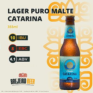 CERVEJA CATARINA LAGER PURO MALTE 355ML