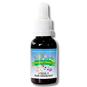 Floral em Gotas Stress e Agressividade para Cães e Gatos - 30ml - Animal Flower