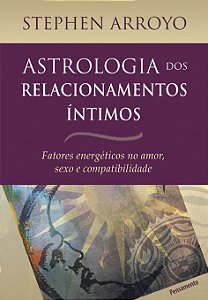 Astrologia dos Relacionamentos Íntimos