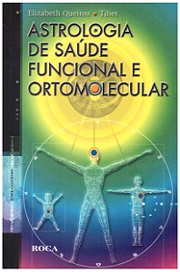 Astrologia de Saúde Funcional e Ortomolecular