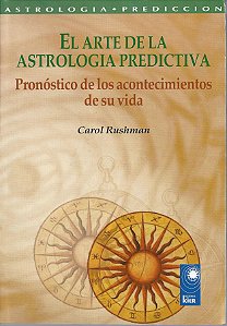 El Arte de la Astrologia Predictiva