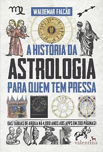 A História da Astrologia