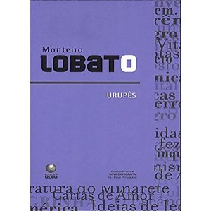 Urupês Monteiro Lobato Editora Globo