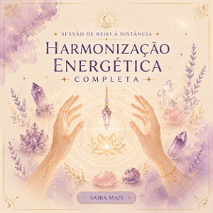 Reiki - Harmonização Energética Completa