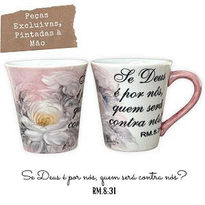 Caneca Tulipa Cônica Chá Café de Porcelana 190 ml Pintada à Mão Salmos Bíblicos Se Deus é por nós ROSA BRANCA