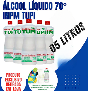 Kit Com 5 Litros Álcool Líquido 70° INPM TUPI (exclusivo retirada em loja)