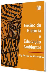 Ensino de História e Educação Ambiental