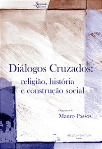Diálogos Cruzados: religião, história e construção social