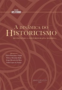 A Dinâmica do Historicismo