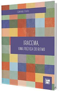 Iracema, uma Poética do Ritmo