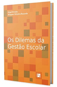 Os Dilemas da Gestão Escolar