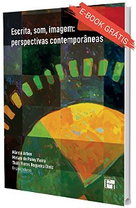 E-book "Escrita, Som e Imagem: Perspectivas Contemporâneas - Vol.1"