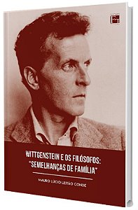 Wittgenstein e os Filósofos: "semelhanças de família"