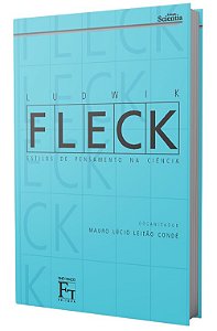 Ludwik Fleck: estilos de pensamento na ciência