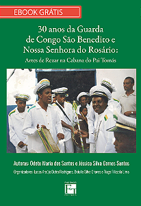 E-book "30 anos da Guarda de Congo São Benedito e Nossa Senhora do Rosário"