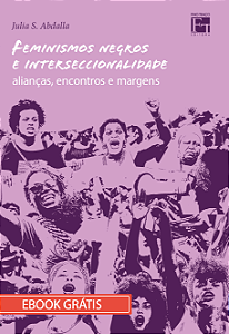 E-book "Feminismos negros e interseccionalidade: alianças, encontros e margens"