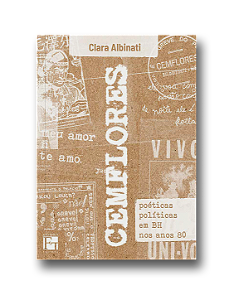 Cemflores: poéticas políticas em BH nos anos 80