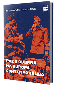 Paz e guerra na Europa contemporânea