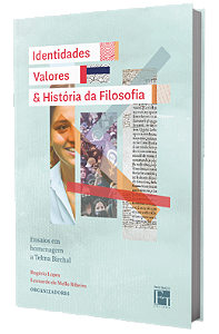 Identidades, valores & história da filosofia : ensaios em homenagem a Telma Birchal