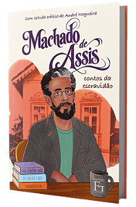 Machado de Assis: contos da escravidão