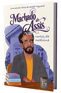 Machado de Assis: contos da medicina
