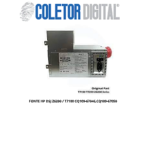 FONTE HP DSJ Z6200 / T7100 CQ109-67046,CQ109-67050