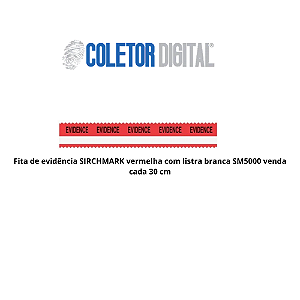 Fita de evidência SIRCHMARK vermelha com listra branca SM5000 venda cada 30 cm