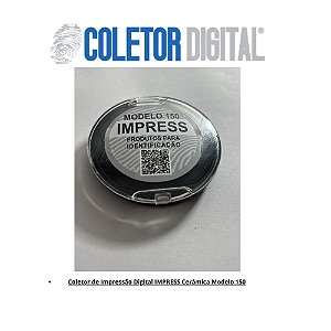 Coletor de Impressão Digital IMPRESS Cerâmica Modelo 150