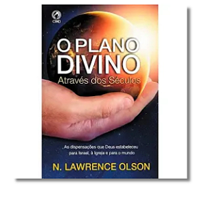O Plano Divino Através dos Séculos