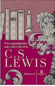 Um Experimento Em Crítica Literária