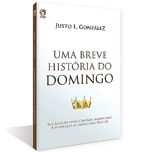 Uma Breve História do Domingo