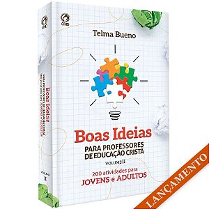 Boas Ideias para Professores de Educação Cristã II