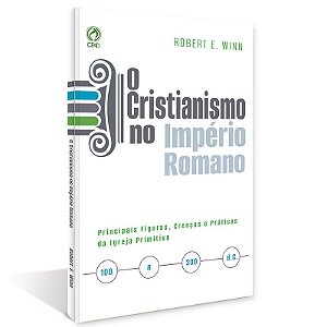O Cristianismo no Império Romano