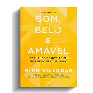 Bom, Belo e Amável