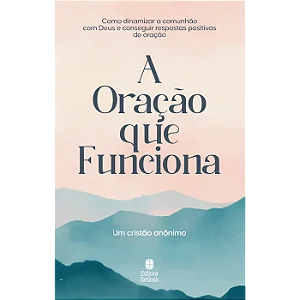 A Oração que Funciona - Livro Físico