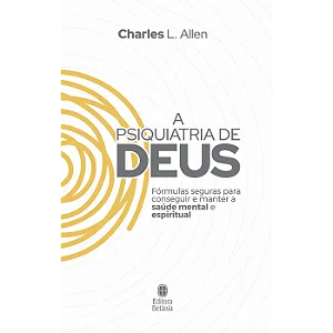 A Psiquiatria de Deus - Livro Capa Nova