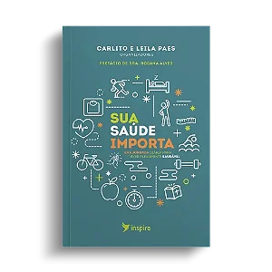 Sua Saúde Importa - Livro sobre Vida Saudável